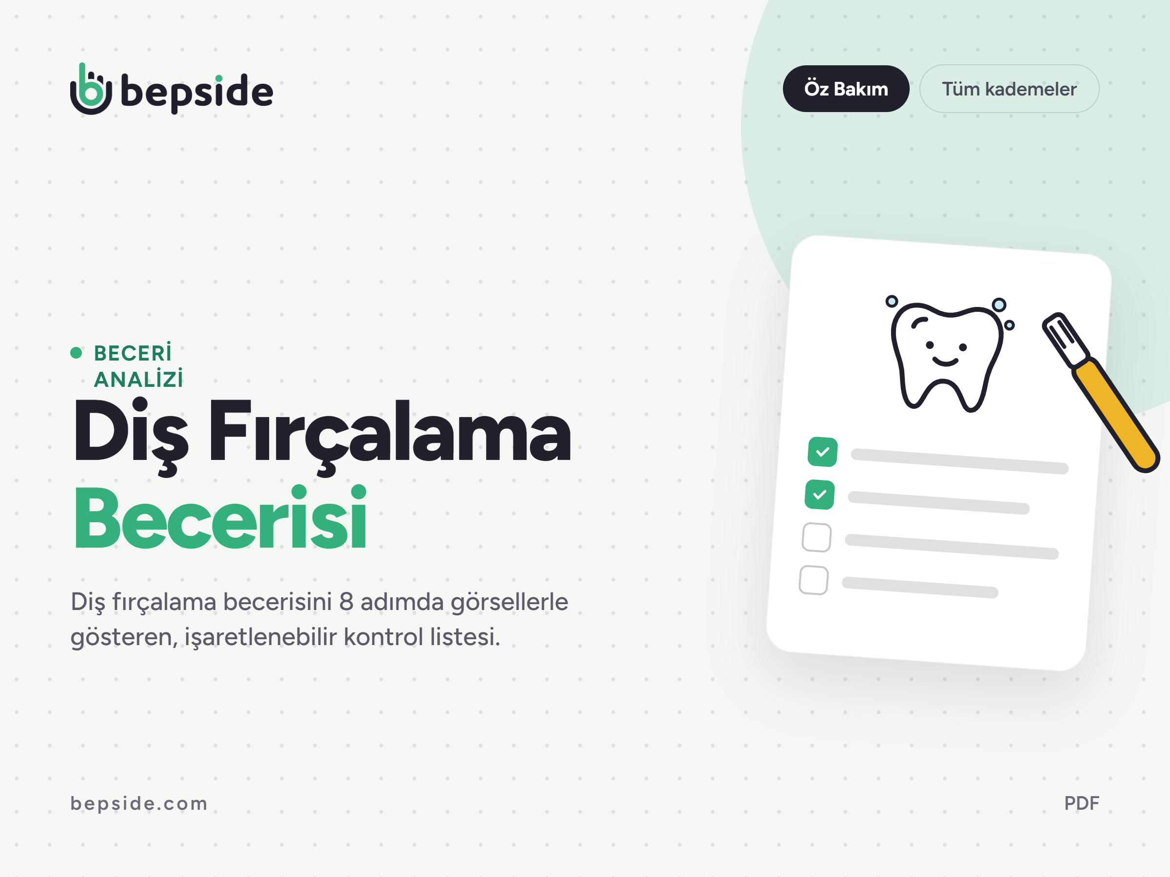 Diş Fırçalama Becerisi Kontrol Listesi | Ücretsiz PDF – Bepside